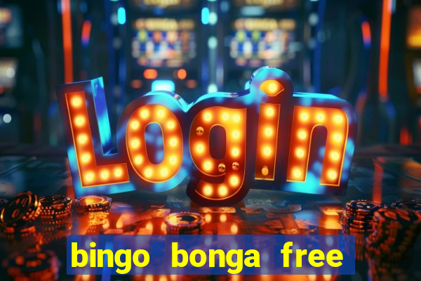 bingo bonga free spins 2023