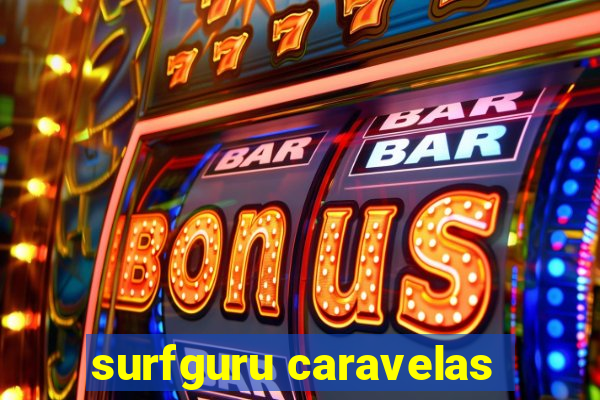 surfguru caravelas