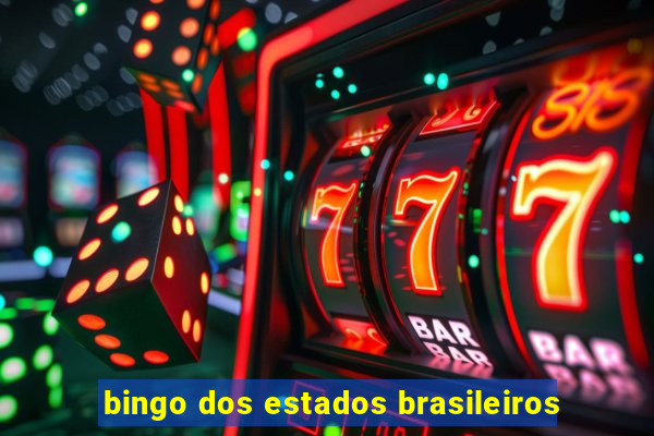 bingo dos estados brasileiros