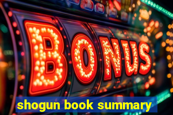 shogun book summary