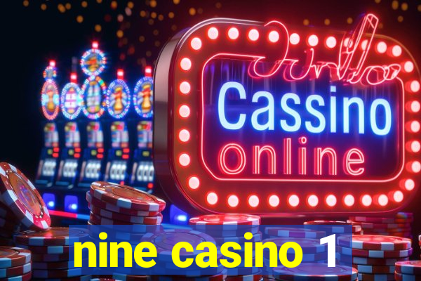 nine casino 1