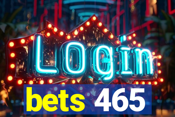 bets 465