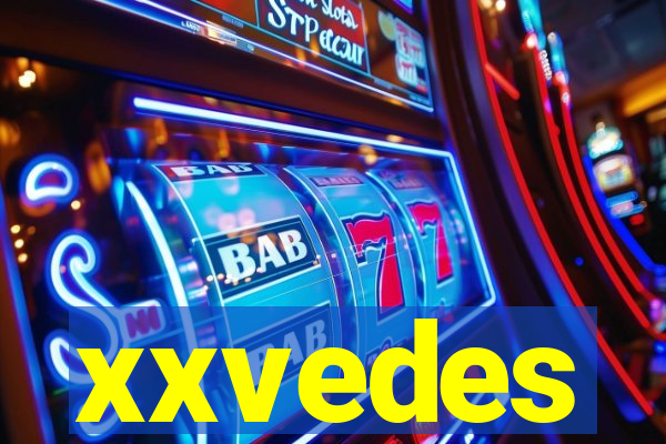 xxvedes