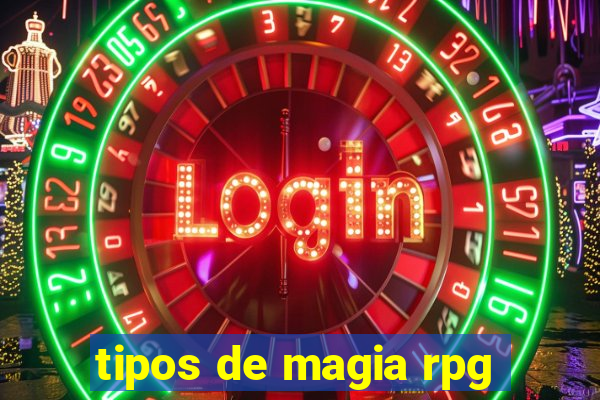 tipos de magia rpg