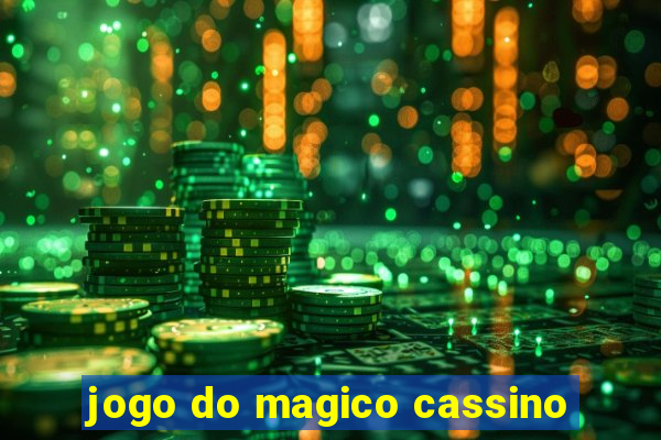 jogo do magico cassino