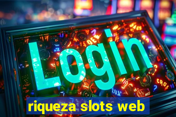 riqueza slots web