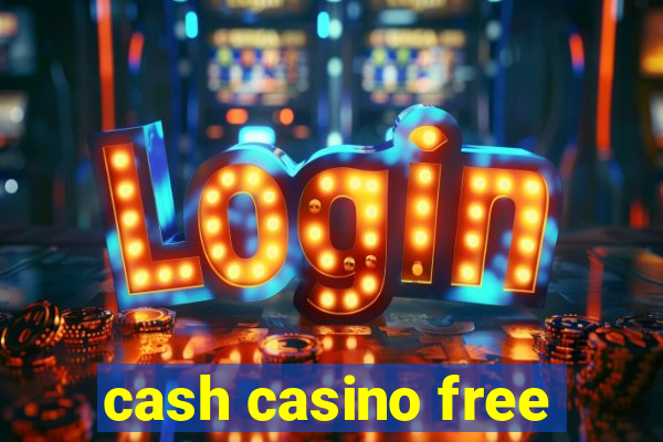 cash casino free