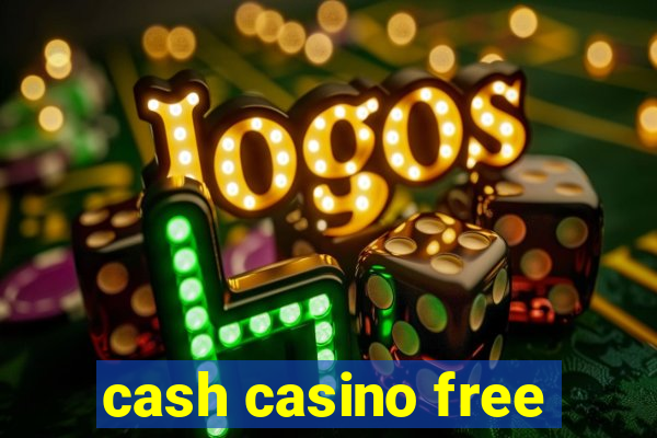 cash casino free