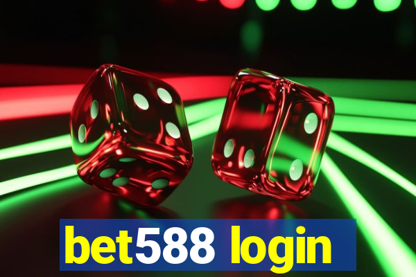 bet588 login