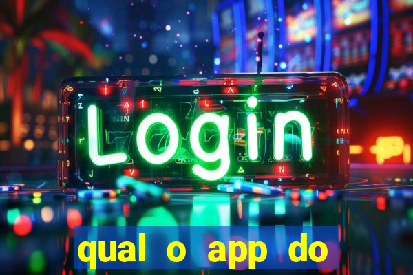 qual o app do jogo do tigrinho