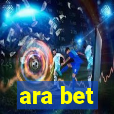 ara bet