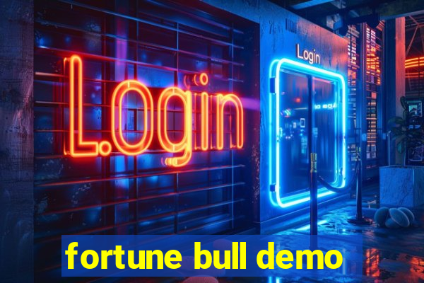 fortune bull demo