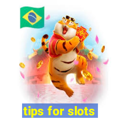 tips for slots