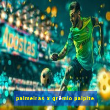 palmeiras x grêmio palpite