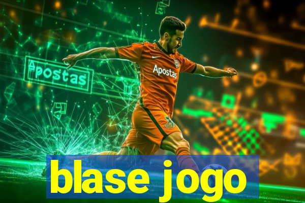 blase jogo