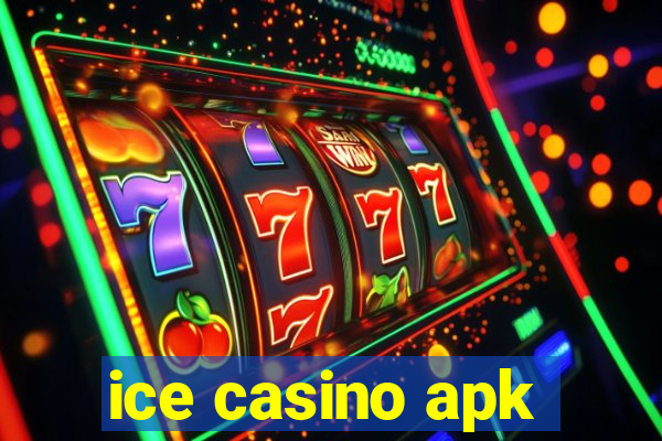 ice casino apk