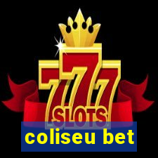 coliseu bet