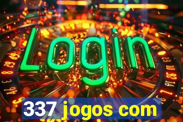 337 jogos com