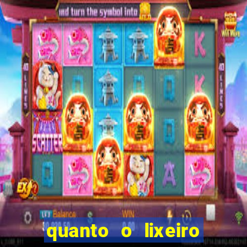 quanto o lixeiro ganha por ano