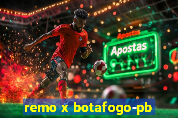 remo x botafogo-pb