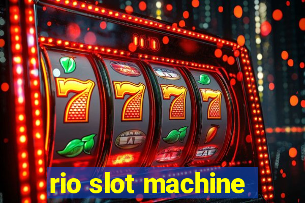 rio slot machine