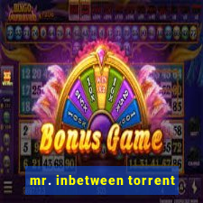 mr. inbetween torrent