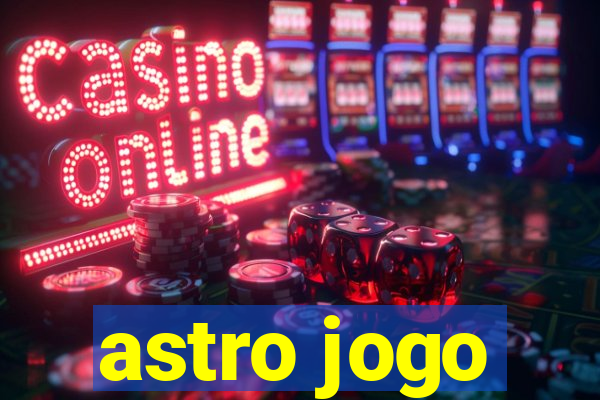 astro jogo