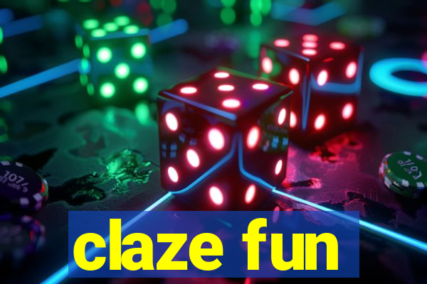 claze fun