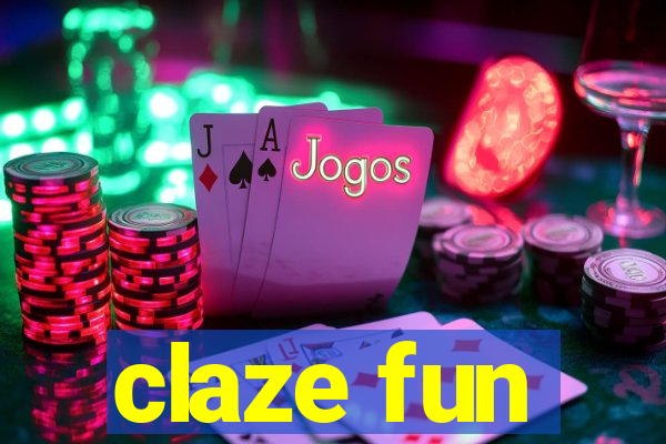 claze fun