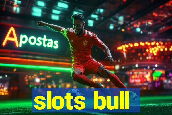 slots bull