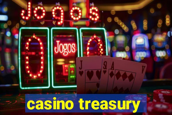 casino treasury