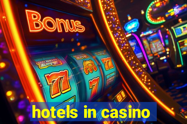 hotels in casino