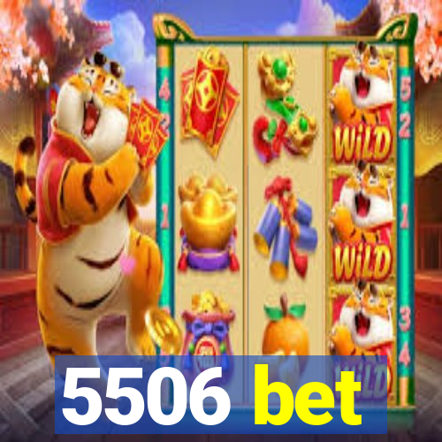 5506 bet