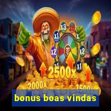 bonus boas vindas