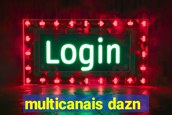 multicanais dazn