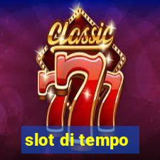 slot di tempo