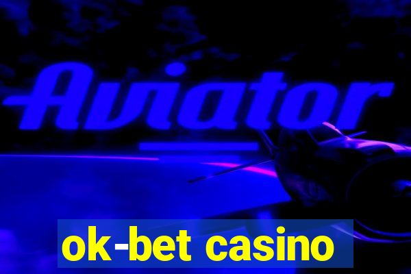 ok-bet casino