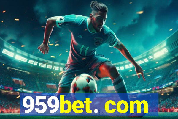 959bet. com