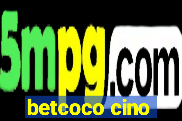 betcoco cino