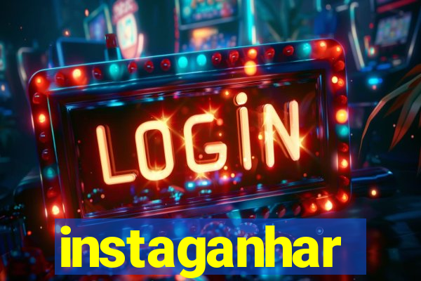 instaganhar