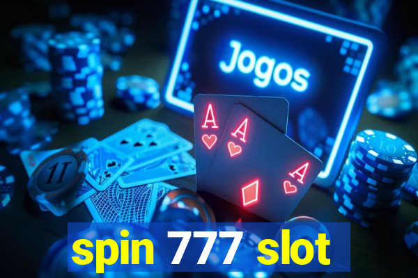 spin 777 slot