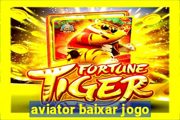 aviator baixar jogo