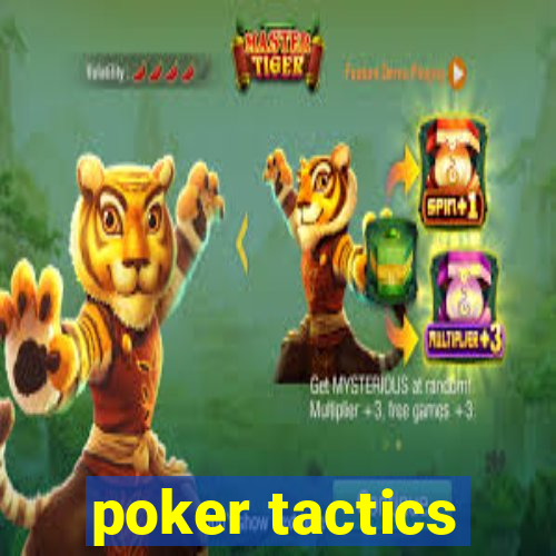 poker tactics