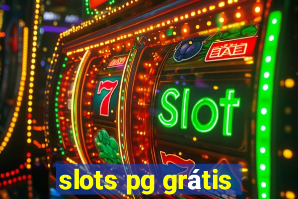 slots pg grátis