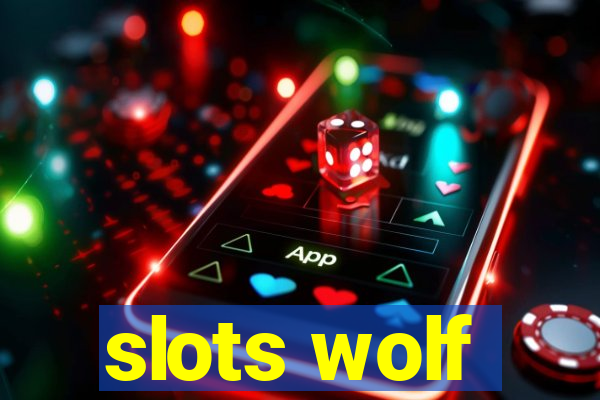 slots wolf