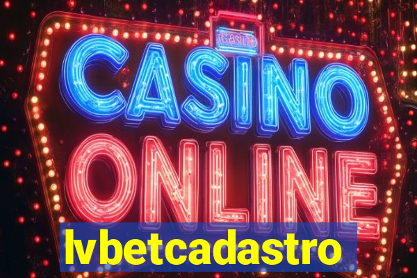 lvbetcadastro