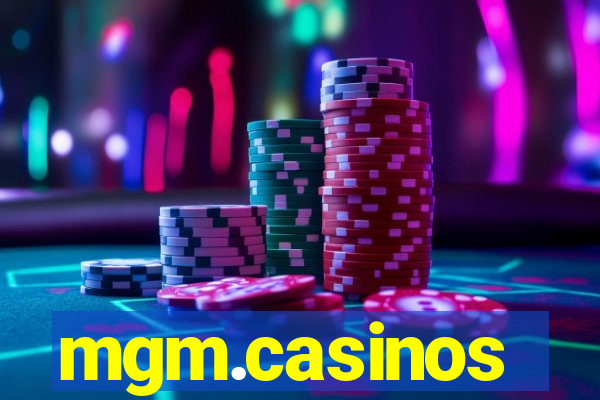 mgm.casinos