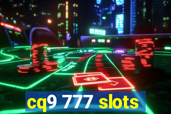 cq9 777 slots