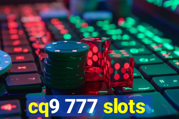 cq9 777 slots