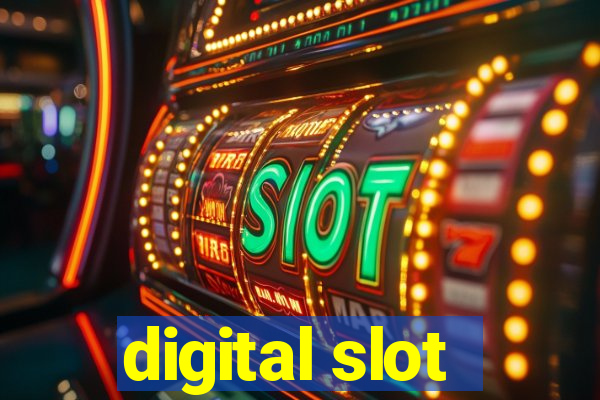 digital slot